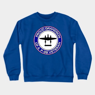 Proud Grandson of a P-38 Veteran Crewneck Sweatshirt